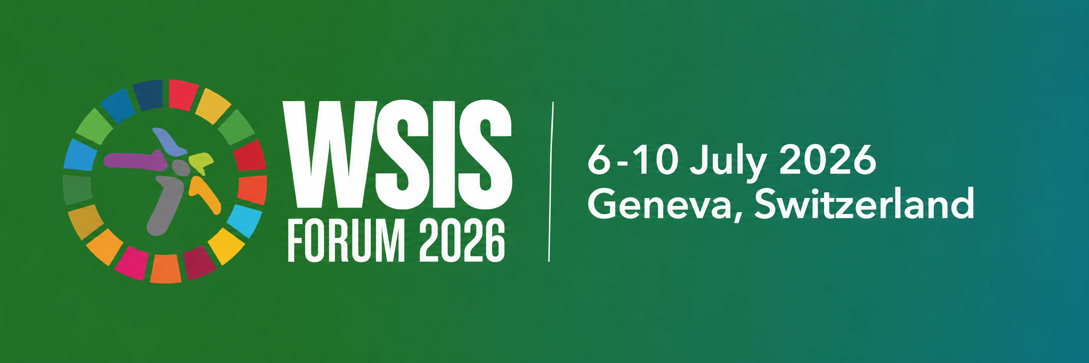 WSIS Forum 2026 - 6-10 July 2026, Geneva, Switzerland